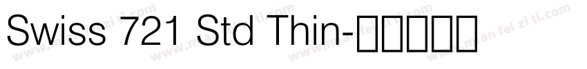 Swiss 721 Std Thin字体转换